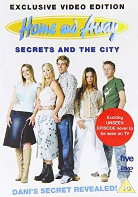 Home and Away- Secrets and the City